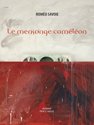 cover image of Le mensonge caméléon